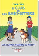 El Club de Las Baby Sitters #10: Los Nuevos Vecinos de Kristy