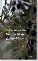 Das Licht der Olivenbäume