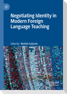 Negotiating Identity in Modern Foreign Language Teaching