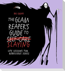 The Glam Reaper's Guide to Slaying