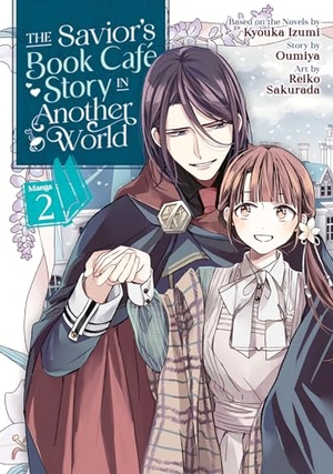 Izumi, Kyouka / Oumiya. The Savior's Book Café Story in Another World (Manga) Vol. 2. Seven Seas Entertainment, 2022.