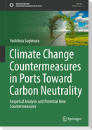 Climate Change Countermeasures in Ports Toward Carbon Neutrality