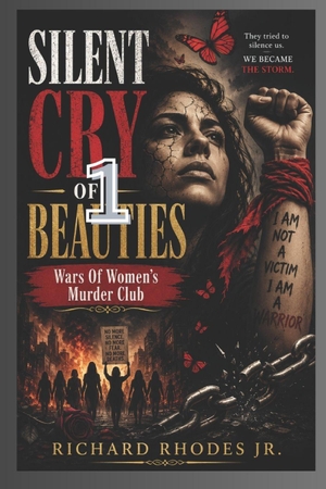 Rhodes, Richard. Silent Cry of Beauties - Wars Of Women's Murder Club. Amazon Digital Services LLC - Kdp, 2026.