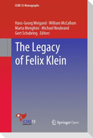 The Legacy of Felix Klein