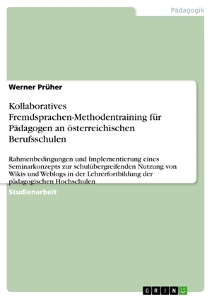 Prüher, Werner. Kollaboratives Fremdsprachen-Meth