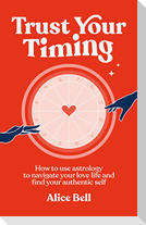 Trust Your Timing