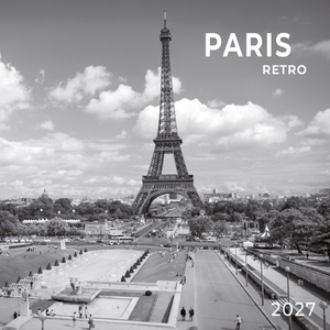 Paris Retro 2027 - Kalender 2027. Tushita PaperArt GmbH, 2026.