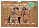 Wenn Tiere Sprechen könnten! Der lustige Sprüche Geburtstagskalender (Wandkalender 2024 DIN A4 quer), CALVENDO Monatskalender