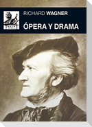 Ópera y drama