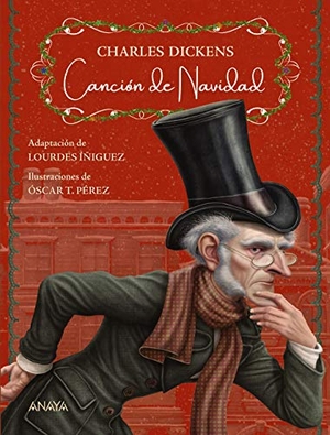 Dickens, Charles. Canción de Navidad. ANAYA INFANTIL Y JUVENIL, 2020.