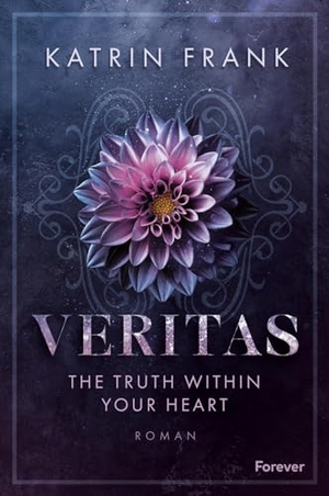 Frank, Katrin. Veritas - The truth within your heart | Queere College Romance im Ivy League Setting. Forever, 2024.