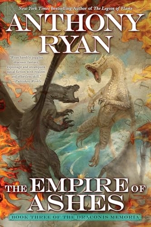 Ryan, Anthony. The Empire of Ashes. Penguin Random House LLC, 2019.