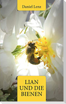 Lian und die Bienen