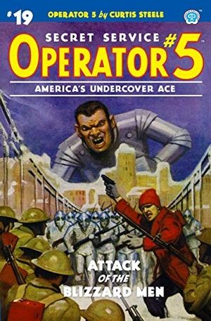 Davis, Frederick C. Operator 5 #19 - Attack of the Blizzard Men. Steeger Properties LLC, 2020.