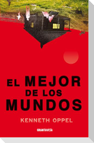 El Mejor de Los Mundos / Best of All Worlds