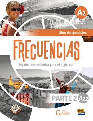 Edinumen, Editorial (Hrsg.). Frecuencias A2 - Parte 2, A2.2.  Arbeitsbuch + Code - Español comunicativo para el siglo XXI / Libro de ejercicios. Hueber Verlag GmbH, 2026.