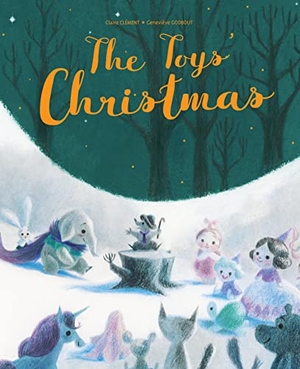 Clément, Claire. The Toys' Christmas. Frances Lincoln Ltd, 2021.