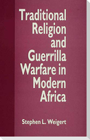 Traditional Religion and Guerrilla Warfare