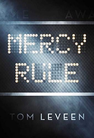 Leveen, Tom. Mercy Rule. Sky Pony, 2018.