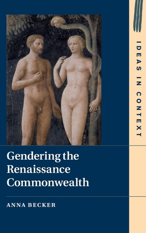 Becker, Anna. Gendering the Renaissance Commonwealth. Cambridge University Press, 2020.