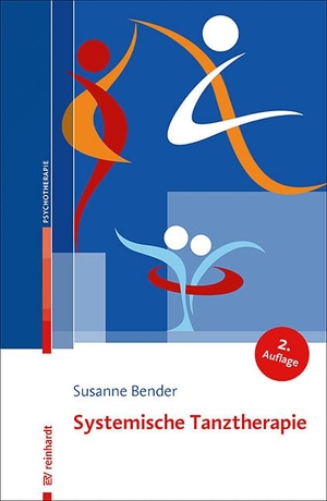 Bender, Susanne. Systemische Tanztherapie. Reinhardt Ernst, 2021.