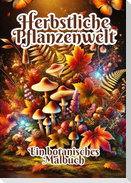 Herbstliche Pflanzenwelt