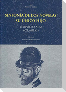 Sinfonía de dos novelas ; Su único hijo