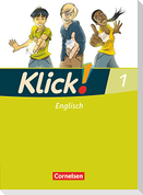 Klick! Englisch 1: 5. Schuljahr. Schülerbuch