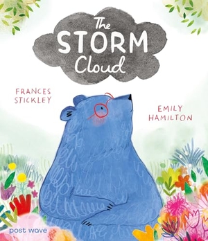 Stickley, Frances. The Storm Cloud. Post Wave Publishing UK Ltd, 2026.