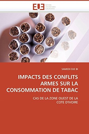 Dje-S. Impacts des conflits armes sur la consommation de tabac. OmniScriptum GmbH & Co KG, 2018.