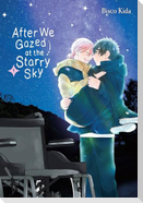 After We Gazed at the Starry Sky, Vol. 1