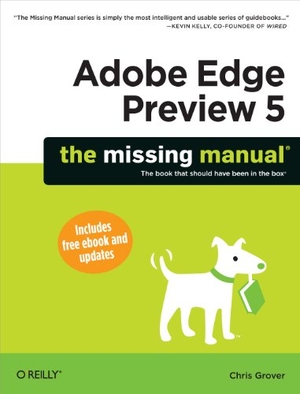 Grover, Chris. Adobe Edge Preview 5: The Missing Manual. O'Reilly Media, 2012.