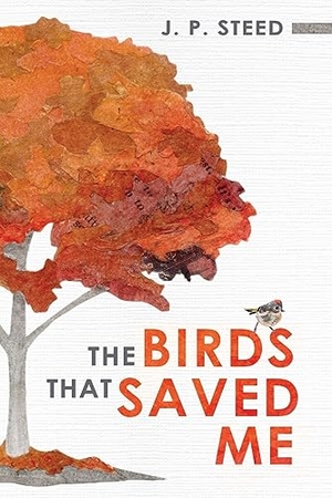 Steed, J. P.. The Birds That Saved Me - An Introduction to Birding for Self-Improvement. GHOW Press LLC, 2023.