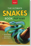 Snakes The Ultimate Snake Book for Kids