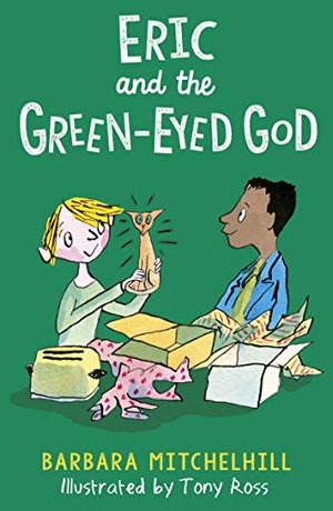 Mitchelhill, Barbara. Eric and the Green-Eyed God. Andersen Press Ltd, 2020.