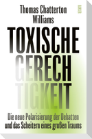 Toxische Gerechtigkeit