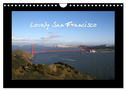 Lovely San Francisco / UK-Version (Wall Calendar 2025 DIN A4 landscape), CALVENDO 12 Month Wall Calendar