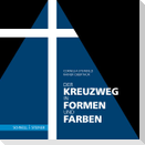 Der Kreuzweg in Formen und Farben