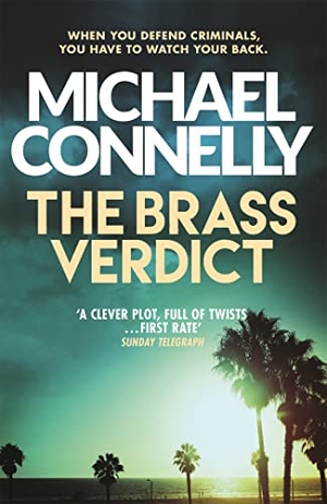 Connelly, Michael. The Brass Verdict. Orion Publishing Group, 2014.
