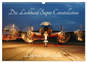 Lockheed Super Constellation - Legende der Lüfte (Wandkalender 2024 DIN A3 quer), CALVENDO Monatskalender