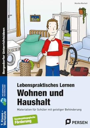 Macheit, Monika. Lebenspraktisches Lernen: Wohnen und Haushalt - Materialien für Schüler mit geistiger Behinderung. Persen Verlag i.d. AAP, 2012.
