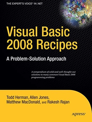 Rajan, Rakesh / Herman, Todd et al. Visual Basic 2008 Recipes - A Problem-Solution Approach. Apress, 2008.