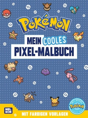 Pokémon Activity-Buch: Mein cooles Pixel-Malbuch. Nelson Verlag, 2026.