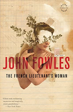 Fowles, John. The French Lieutenant's Woman. Little Brown and Company, 1998.