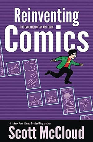 Mccloud, Scott. Reinventing Comics - The Evolution of an Art Form. HarperCollins, 2000.