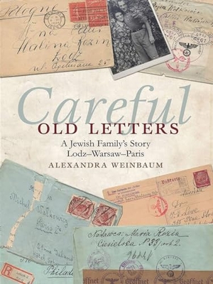 Weinbaum, Alexandra. Careful Old Letters. Sheldon Weinbaum, 2024.