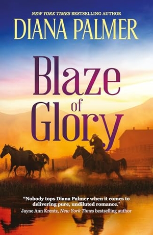Palmer, Diana. Blaze Of Glory. HarperCollins Publishers, 2026.