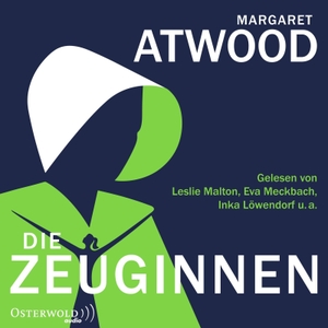 Atwood, Margaret. Die Zeuginnen. OSTERWOLDaudio, 2019.