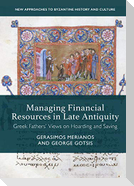 Managing Financial Resources in Late Antiquity