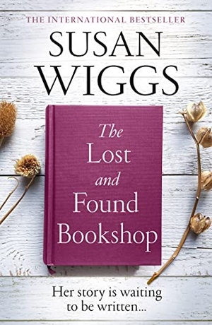 Wiggs, Susan. The Lost and Found Bookshop. HarperCollins Publishers, 2020.